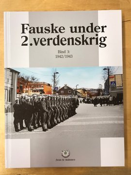 Omslag - Fauske under 2. verdenskrig bind 3: 1942-1943