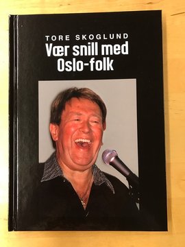 Omslag - Vær snill med Oslo-folk